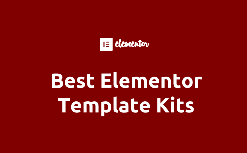 Best Elementor Template Kits