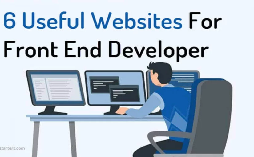6 Useful Websites For Front End Developer