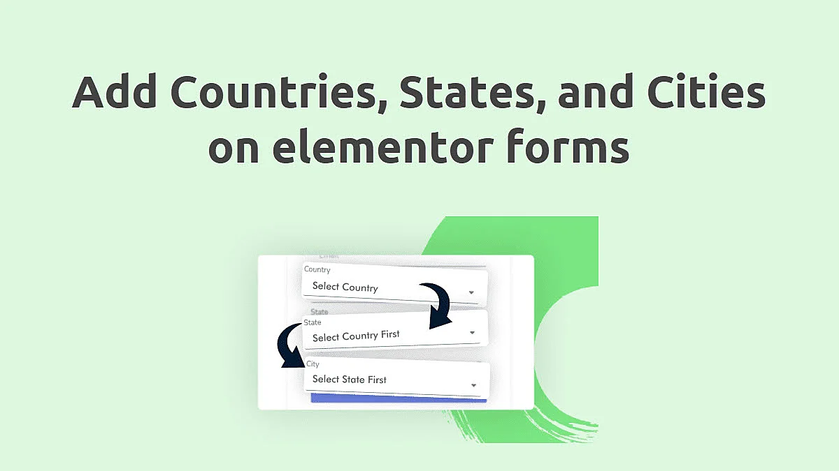 add Countries, States, and Cities on elementor forms