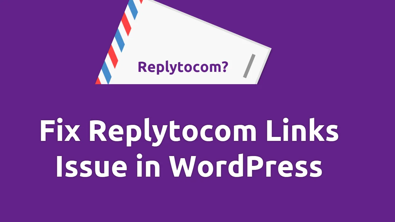 How To Fix Replytocom Links Issue in WordPress
