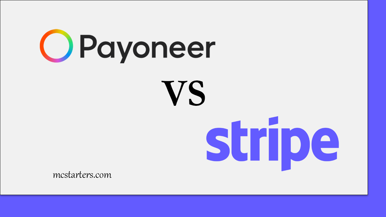 Payoneer vs Stripe: A Comprehensive Comparison