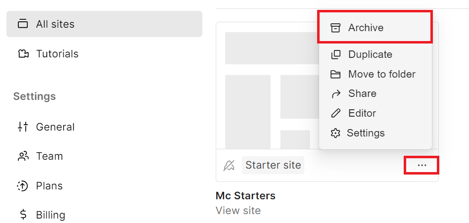 Click on the 3 dots under your site's thumbnail. Choose Archive from the menu.