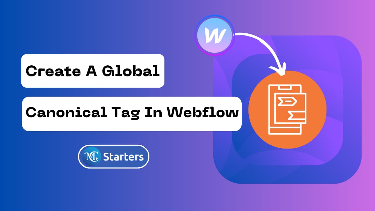 How To Create A Global Canonical Tag In Webflow
