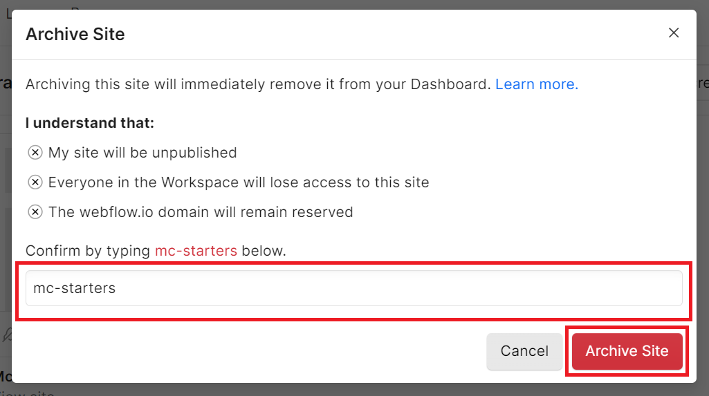 Type in your site's name to confirm and click Archive site in the modal