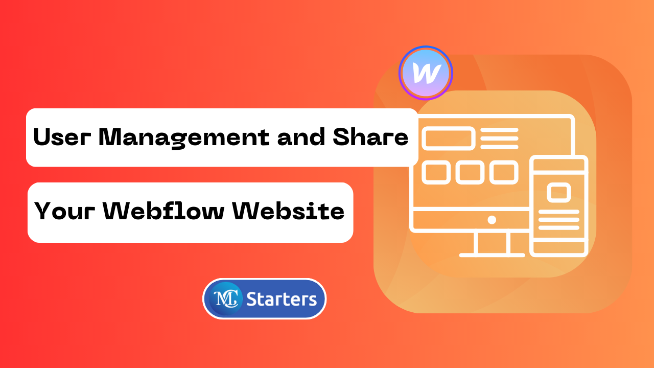 What is User Management and How to Share Your Webflow Website Access
