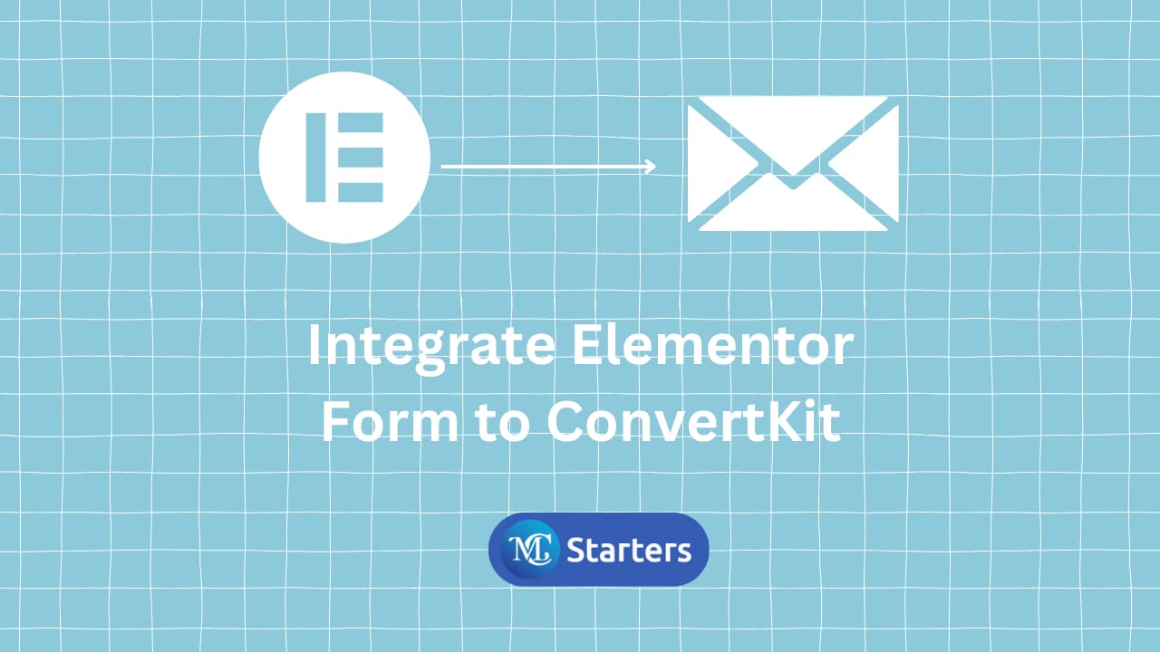 How to integrate Elementor Form to ConvertKit?