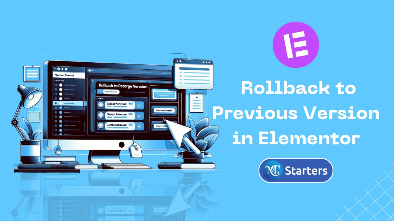 Rollback to a Previous Version in Elementor