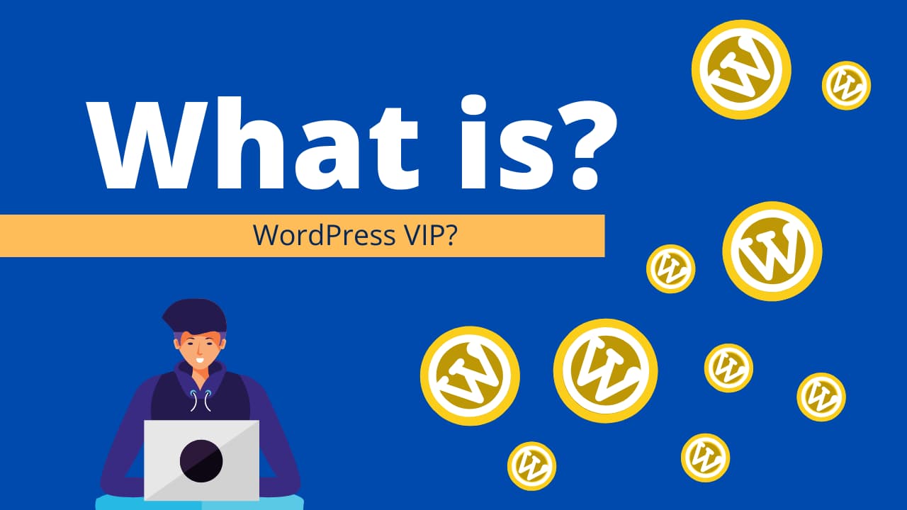 What Is WordPress VIP? Features, Pricing, and Top Alternatives