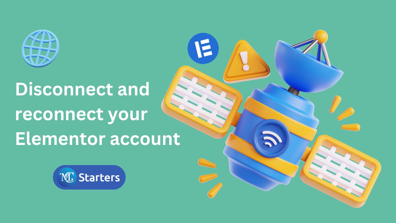 Disconnect and reconnect your Elementor account