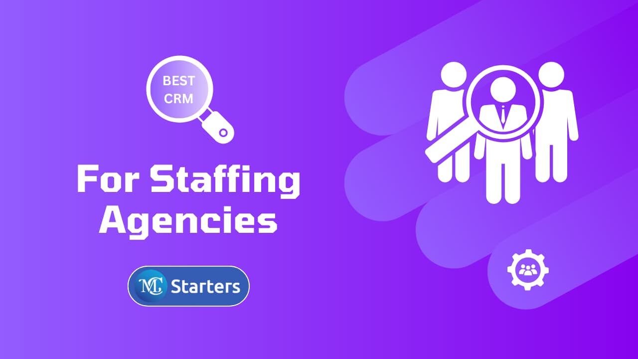 Best CRM for Staffing Agencies With Definite Guide