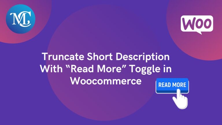 How To Truncate Short Description With “Read More” Toggle In WooCommerce