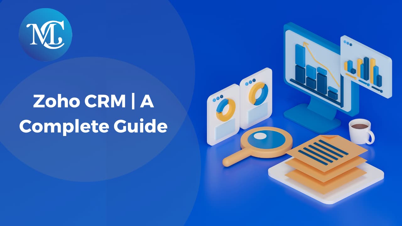 Zoho CRM | A Complete Guide (2024)