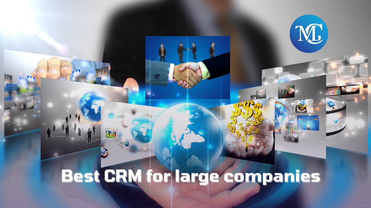 5 Best CRM for Large Companies in 2024
