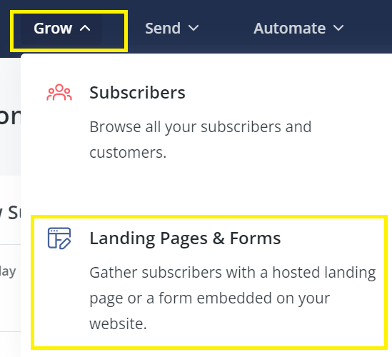 Click on the grow menu. Click on Landing Pages & Forms