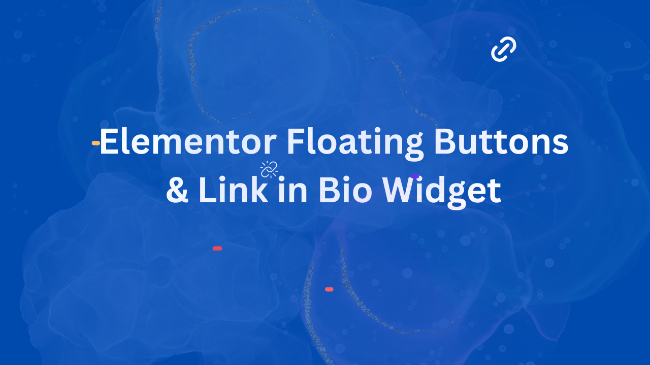 Elementor Floating Buttons & Link in Bio Widget