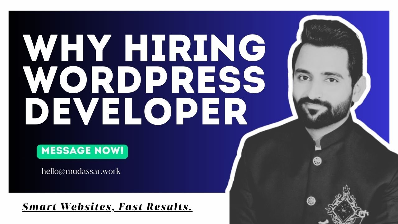 Why Hiring WordPress Developer