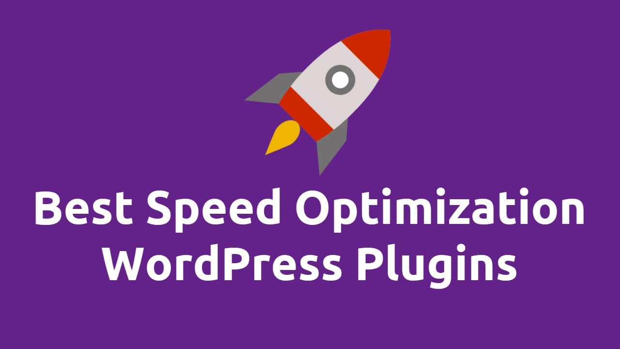 11 Best WordPress Speed Optimization Plugins (Free & Paid 2024)