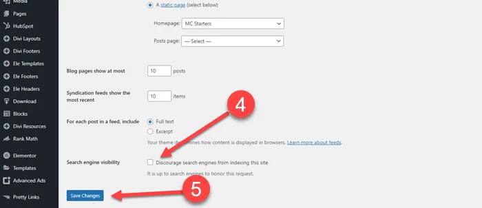How to make the WordPress site public? 4 Uncheck Discourage search engines from indexing this site Setting
