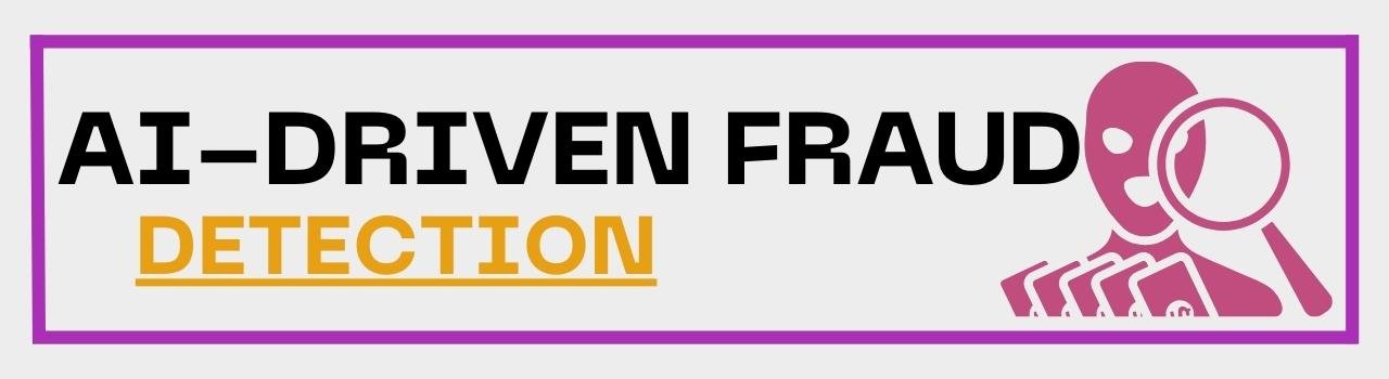 The Future of Insurance: How AI is Changing the Game 5 AI Driven Fraud Detection
