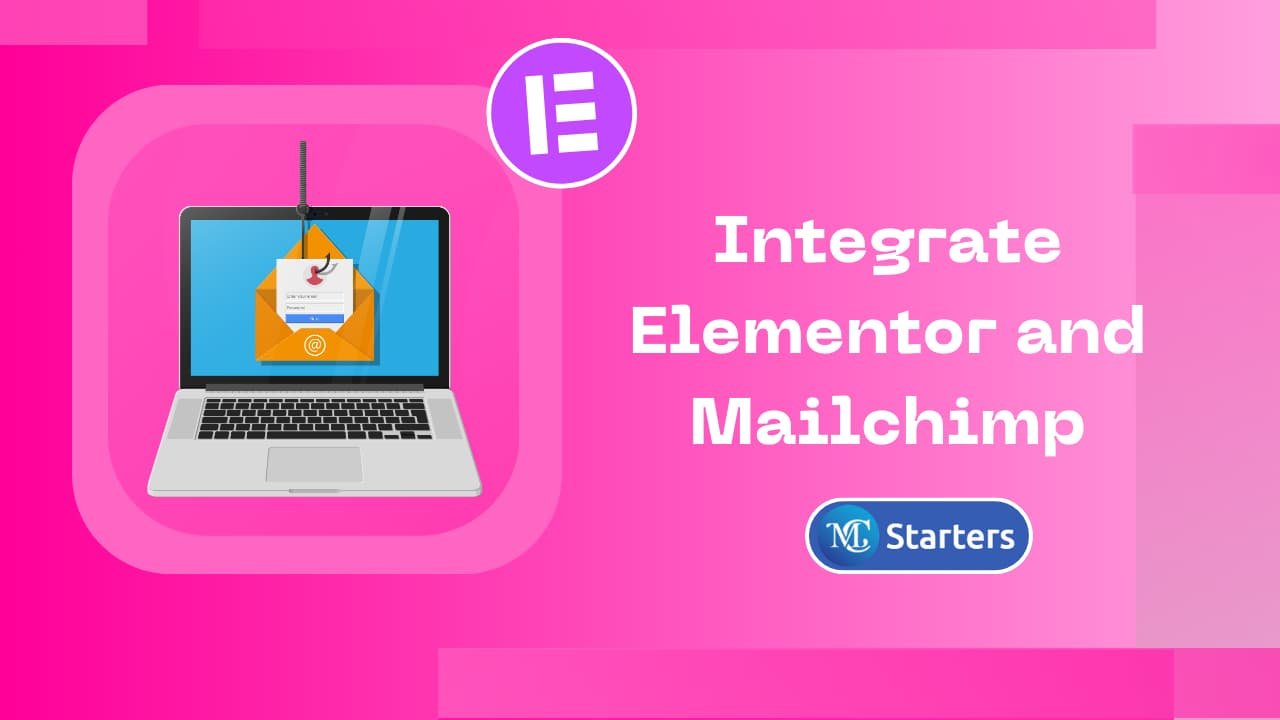 How To Integrate Elementor and Mailchimp (in 5 Steps)