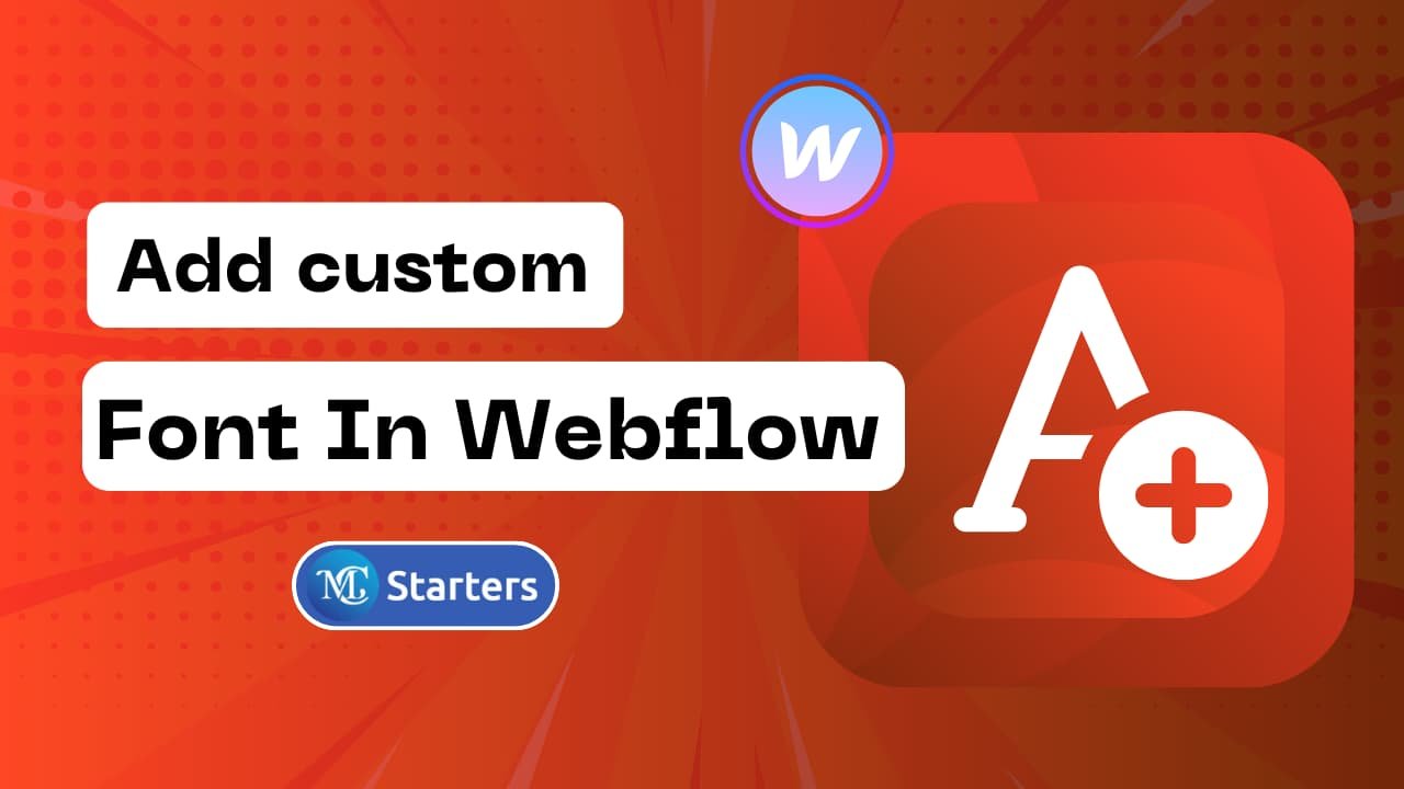 Add custom font in Webflow with 2 steps