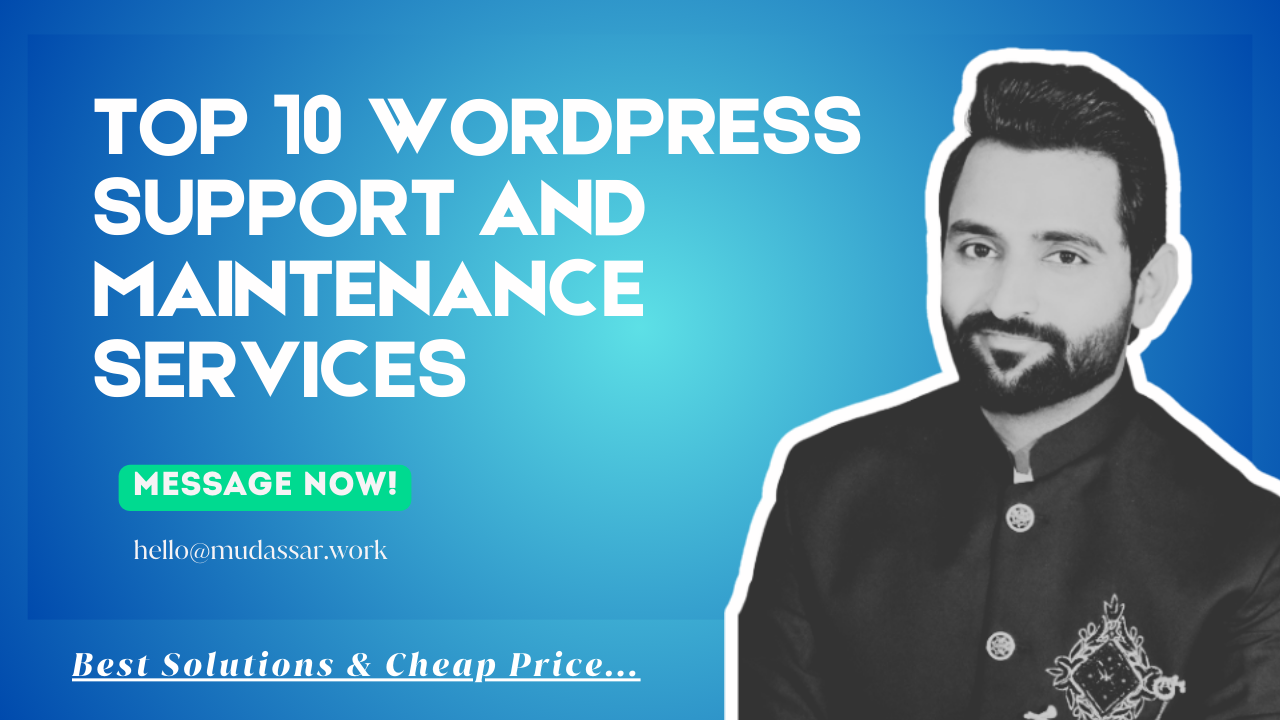 Top 10 WordPress Support and Maintenance Services to Keep Your Site Secure